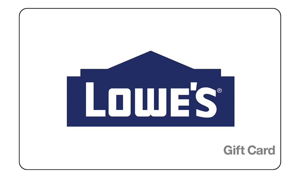 Lowes Gift Card