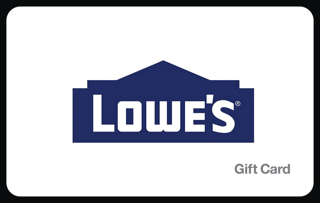 Lowes Gift Card